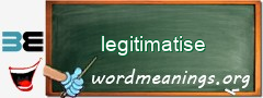 WordMeaning blackboard for legitimatise